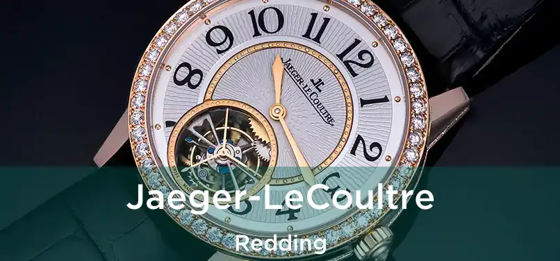 Jaeger-LeCoultre Redding