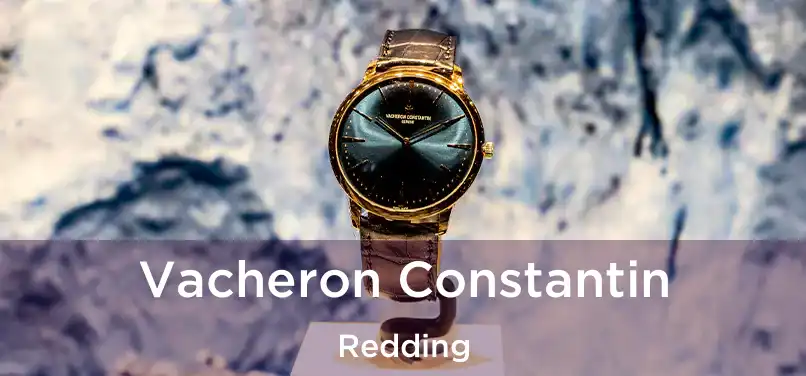 Vacheron Constantin Redding